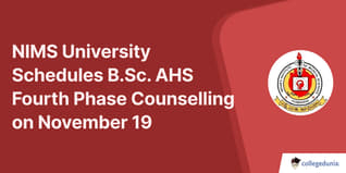 NIMS University Schedules B.Sc. AHS Fourth Phase Counselling on November 19; Check Schedule Details Here
